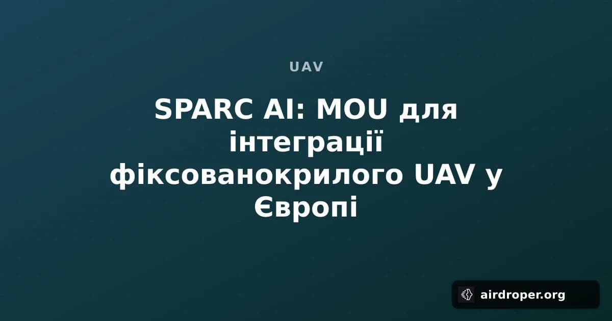 SPARC AI podpisuje MOU w sprawie integracji UAV ze stałymi skrzydłami w Europie